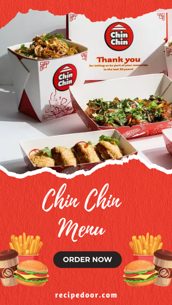 Chin Chin Menu - Chinese Restaurant Deals 2024