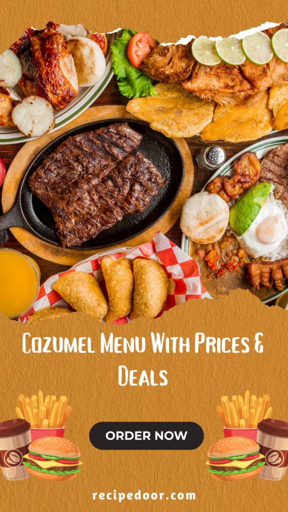 Cozumel Menu With Prices & Deals Top Mexican Grill Menu 2024 - recipedoor.com
