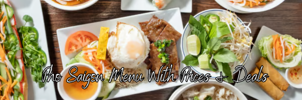 Ultimate Menu Guide for Pho Saigon Restaurant - recipedoor.com