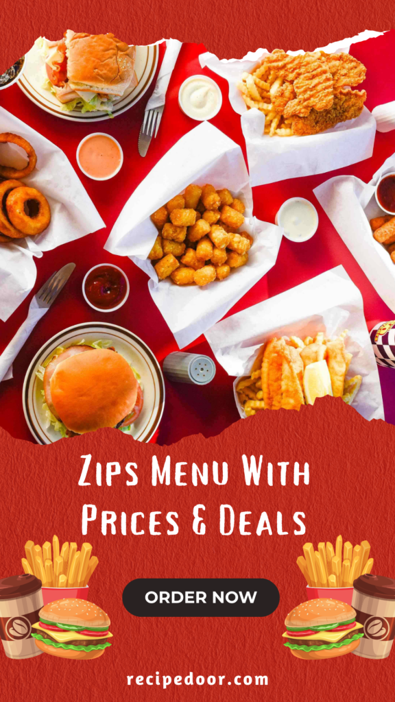 Zips Menu With Prices & Deals - recipedoor.com