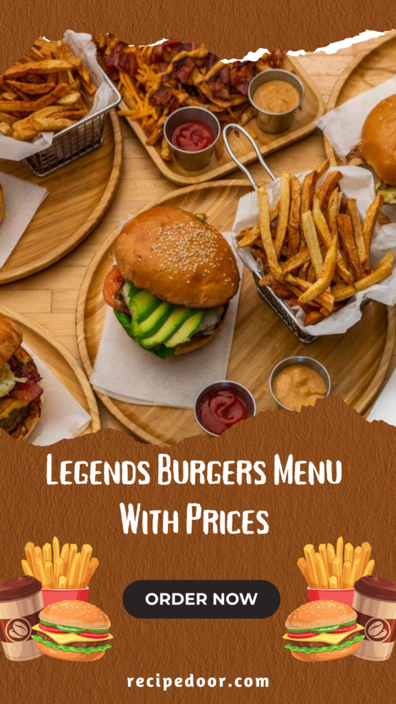 legend burgers menu - recipedoor.com