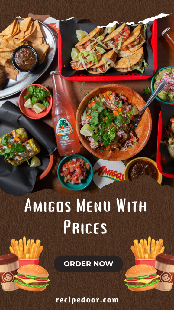 Amigos Menu With Prices Near Me Mexican Restaurant Deals - recipedoor.com