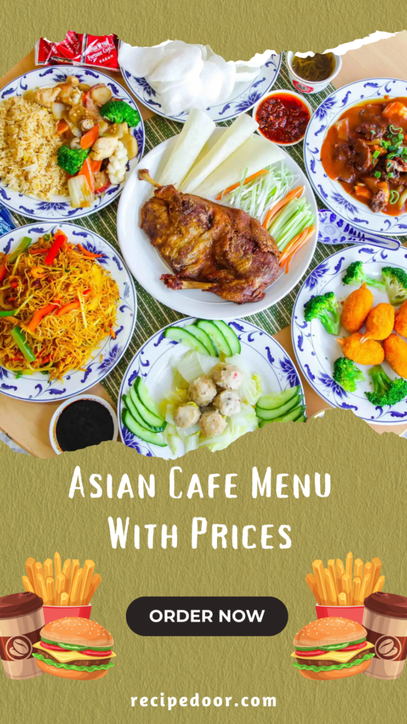 Asian Cafe Menu With Prices & Deals Near Me All Item List 2024 - recipedoor.com