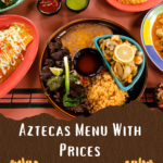 Aztecas Menu With Prices near me - recipedoor.com