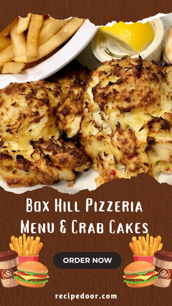Box Hill Pizzeria Menu & Crab Cakes Prices, Deals Near Me 2024 - recipedoor.com