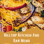 Hilltop Kitchen And Bar Menu With Prices & Deals 2024 - recipedoor.com