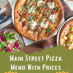 Main Street Pizza Menu With Prices & Deals Near Me All Items List 2024 - recipedoor.com