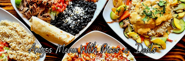Ultimate Menu Guide For Amigos Mexican Restaurant - recipedoor.com