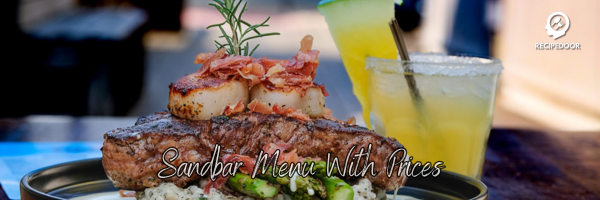 Ultimate Menu Guide For Sandbar Restaurant & Bar - recipedoor.com