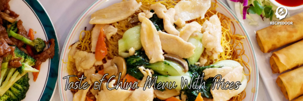 Ultimate Menu Guide For TASTE OF CHINA Restaurant - recipedoor.com