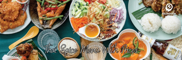 Ultimate Menu Guide For Thai Spice Restaurant - recipedoor.com